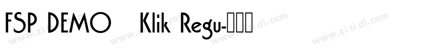 FSP DEMO   Klik Regu字体转换